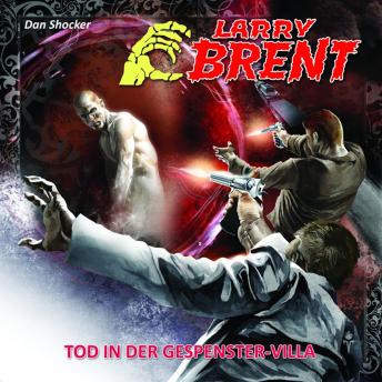 [German] - Larry Brent, Folge 17: Tod in der Gespenster-Villa (2 von 3)