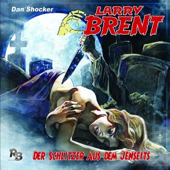 [German] - Larry Brent, Folge 33: Der Schlitzer aus dem Jenseits