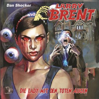 [German] - Larry Brent, Folge 41: Die Lady mit den toten Augen