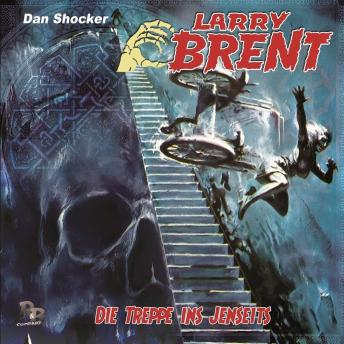 [German] - Larry Brent, Folge 45: Die Treppe ins Jenseits
