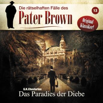 [German] - Die rätselhaften Fälle des Pater Brown, Folge 13: Das Paradies der Diebe