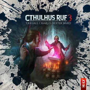 [German] - Holy Horror, Folge 23: Cthulhus Ruf 03 - Der Fall Charles Dexter Ward