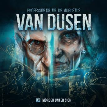 [German] - Van Dusen, Folge 12: Mörder unter sich