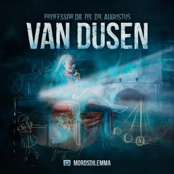 [German] - Van Dusen, Folge 13: Mordsdilemma