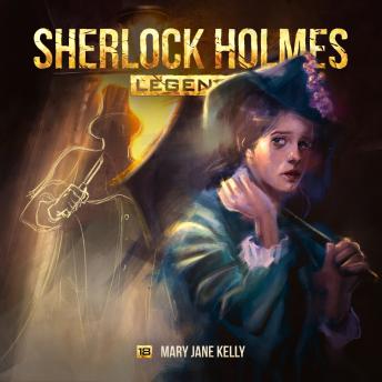 [German] - Sherlock Holmes Legends, Folge 18: Mary Jane Kelly