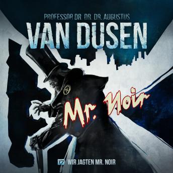 [German] - Van Dusen, Folge 17: Wir jagten Mister Noir