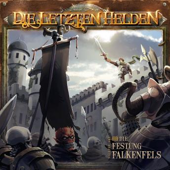 [German] - Die Letzten Helden, Folge 22: Die Festung Falkenfels