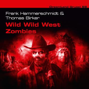 [German] - Dreamland Grusel, Folge 58: Wild Wild West Zombies