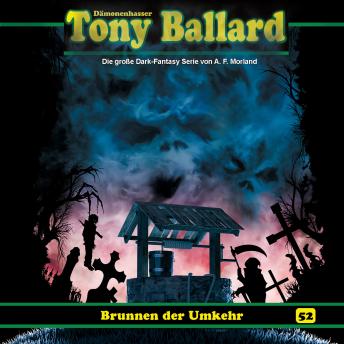 [German] - Tony Ballard, Folge 52: Brunnen der Umkehr