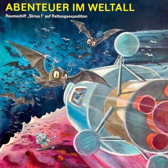 [German] - Abenteuer im Weltall - Raumschiff 'Sirius I' auf Rettungsexpedition
