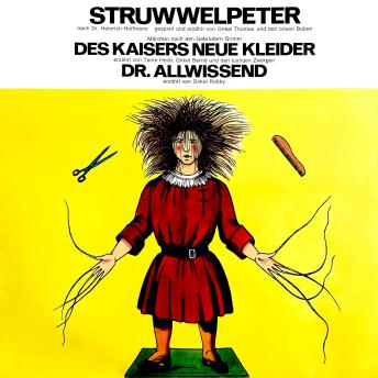 [German] - Der Struwwelpeter / Des Kaisers neue Kleider / Dr. Allwissend
