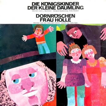 [German] - Die Königskinder / Der kleine Däumling / Dornröschen / Frau Holle