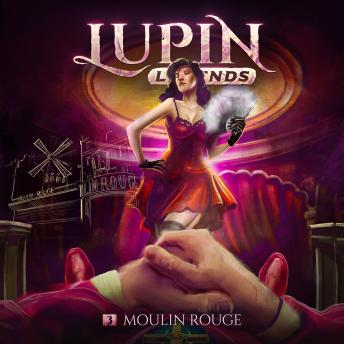 [German] - Lupin Legends, Folge 3: Moulin Rouge