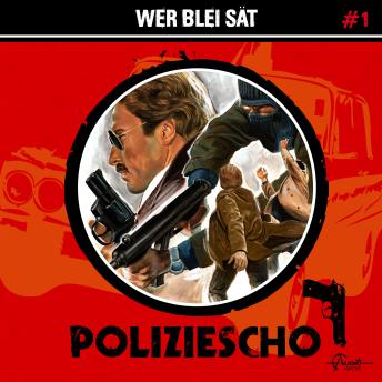 [German] - Poliziescho, Folge 1: Wer Blei sät