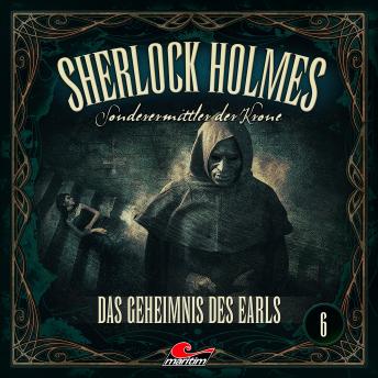 [German] - Sherlock Holmes, Sonderermittler der Krone, Folge 6: Das Geheimnis des Earls