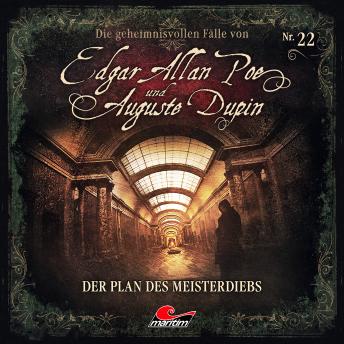 [German] - Edgar Allan Poe & Auguste Dupin, Folge 22: Der Plan des Meisterdiebs