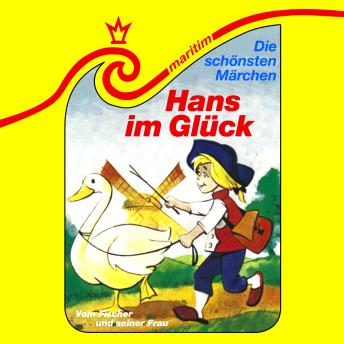 [German] - Die schönsten Märchen, Folge 21: Hans im Glück / Vom Fischer und seiner Frau