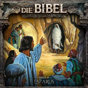 [German] - Die Bibel, Neues Testament, Folge 14: Lazarus