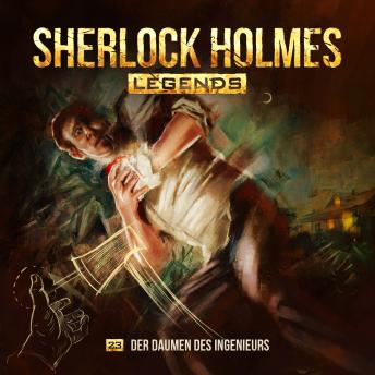 [German] - Sherlock Holmes Legends, Folge 23: Der Daumen des Ingenieurs