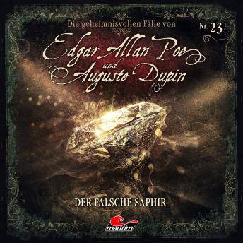 [German] - Edgar Allan Poe & Auguste Dupin, Folge 23: Der falsche Saphir