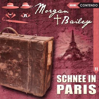 [German] - Morgan & Bailey, Folge 11: Schnee in Paris