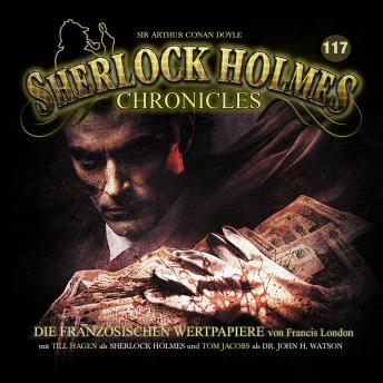 [German] - Sherlock Holmes Chronicles, Folge 117: Die französischen Wertpapiere