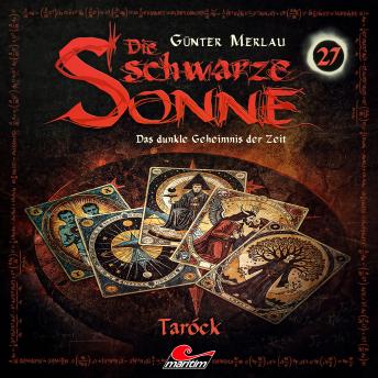 [German] - Die schwarze Sonne, Folge 27: Taróck