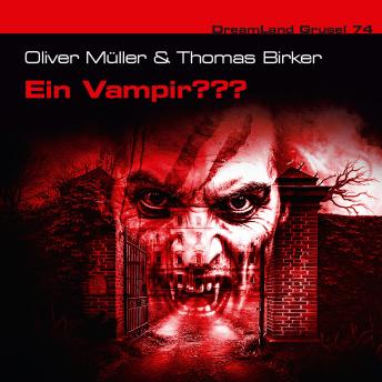 [German] - Dreamland Grusel, Folge 74: Ein Vampir???