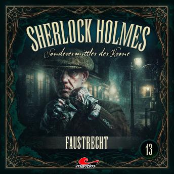 [German] - Sherlock Holmes, Sonderermittler der Krone, Folge 13: Faustrecht