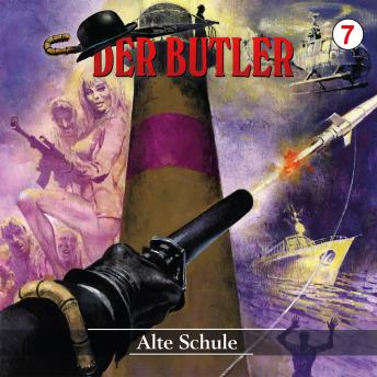 [German] - Der Butler, Folge 7: Alte Schule (ungekürzt)