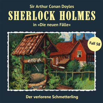 [German] - Sherlock Holmes, Die neuen Fälle, Fall 58: Der verlorene Schmetterling (ungekürzt) (German Edition)