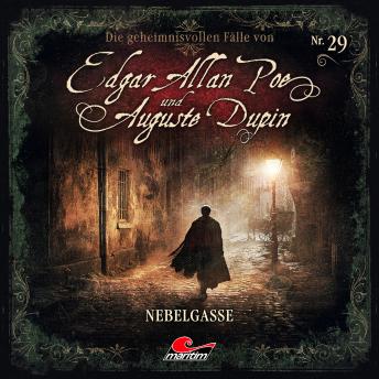 [German] - Edgar Allan Poe & Auguste Dupin, Folge 29: Nebelgasse (ungekürzt)