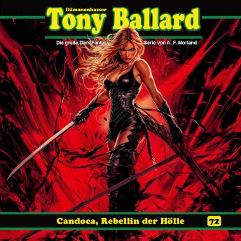 [German] - Tony Ballard, Folge 72: Candoca, Rebellin der Hölle (ungekürzt)