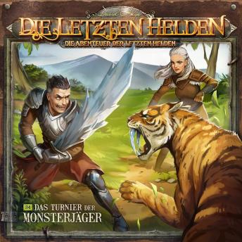 [German] - Die Letzten Helden, Die Abenteuer der Letzten Helden, Folge 34: Das Turnier der Monsterjäger