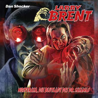 [German] - Larry Brent, Folge 60: Nosferata, die Blutlady des Dr. Satanas