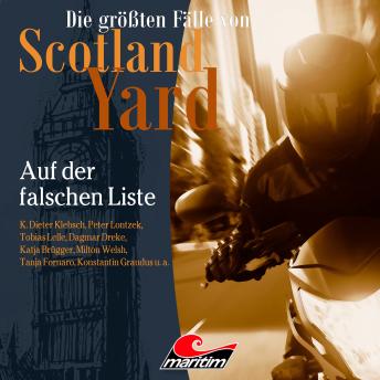 [German] - Die größten Fälle von Scotland Yard, Folge 67: Auf der falschen Liste