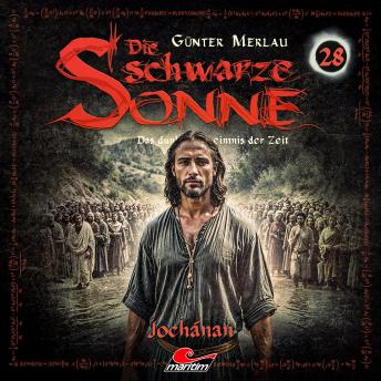 [German] - Die schwarze Sonne, Folge 28: Jochanan