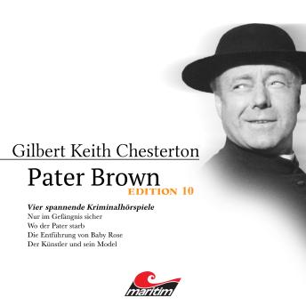 [German] - Pater Brown, Edition 10: Vier Spannende Kriminalhörspiele - 'Pater Brown' (ungekürzt)