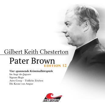[German] - Pater Brown, Edition 12: Vier Spannende Kriminalhörspiele - 'Pater Brown' (ungekürzt)