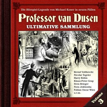 [German] - Professor van Dusen, Die neuen Fälle: Ultimative Sammlung Volume 3 (ungekürzt)