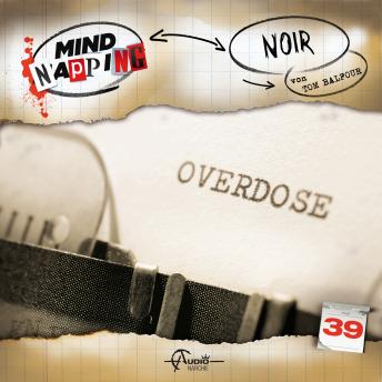 [German] - MindNapping, Folge 39: Noir (ungekürzt)