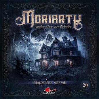 [German] - Moriarty, Folge 20: Doppelter Verrat (ungekürzt)
