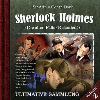[German] - Sherlock Holmes, Die alten Fälle (Reloaded): Ultimative Sammlung Volume 2