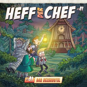 [German] - Heff der Chef, Folge 41: Das Hexenhotel (ungekürzt)