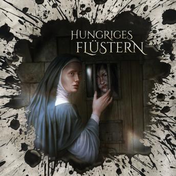 [German] - Holy Horror, Folge 59: Hungriges Flüstern (ungekürzt)