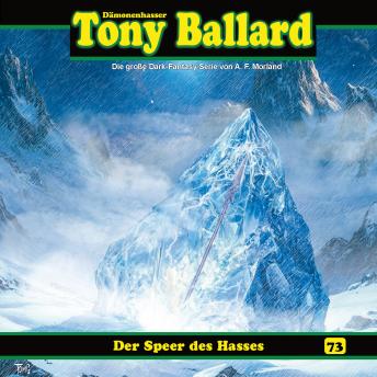 [German] - Tony Ballard, Folge 73: Der Speer des Hasses (ungekürzt)