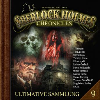 [German] - Sherlock Holmes Chronicles, Ultimative Sammlung Volume 9 (ungekürzt)
