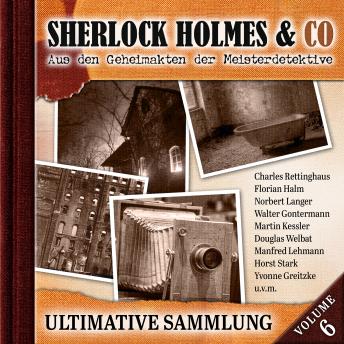 [German] - Sherlock Holmes & Co, Ultimative Sammlung Volume 6 (ungekürzt)