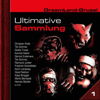[German] - Dreamland Grusel, Ultimative Sammlung Volume 1 (ungekürzt)