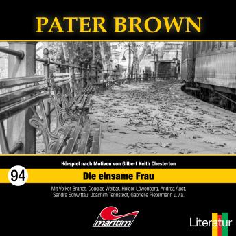 [German] - Pater Brown, Folge 94: Die einsame Frau (ungekürzt)